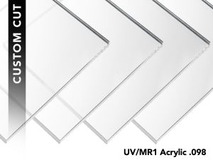 UV/MR1 Acrylic .098 - UVMR1098 (Custom Cut to Size)
